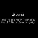 Vana mainnet goes live with $VANA to power data as a new asset class in global AI economy